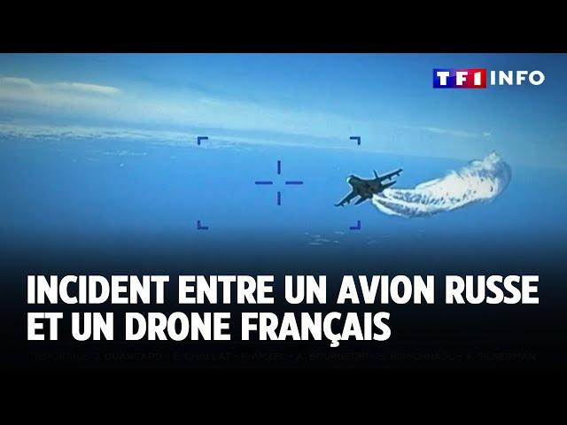 Un Incident entre un avion russe et un drone français en Méditerranée orientale｜TF1 INFO