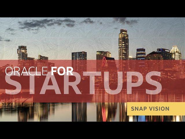 Oracle for Startups Featuring Jenny Griffiths Founder of Snap Vision