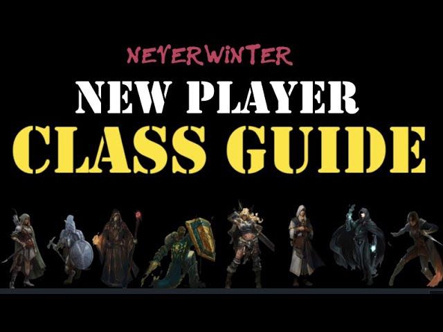 2020 Class Guide for New Players in Neverwinter !!!