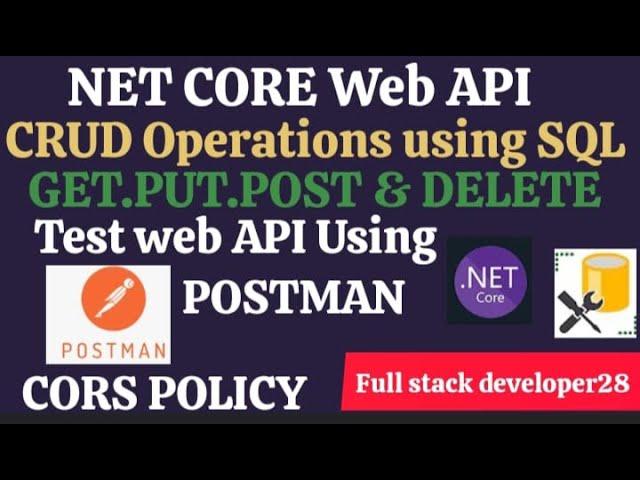 Asp.Net Core Web API - CRUD operations in WEB API using  .net Core 6.0 and SQL Server | CORS Policy