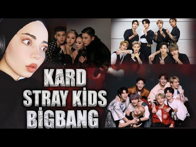 EFSANE K POP ŞARKILARI 4!! KARD & STRAY KİDS & BİGBANG