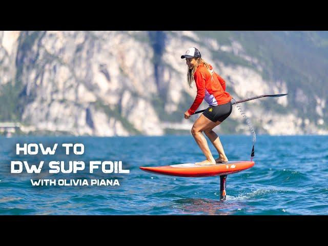 How to Downwind SUP foil with Olivia Piana