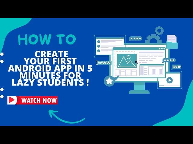 Your First Android App in 5 Minutes For Lazy Students ! (With Source Code)