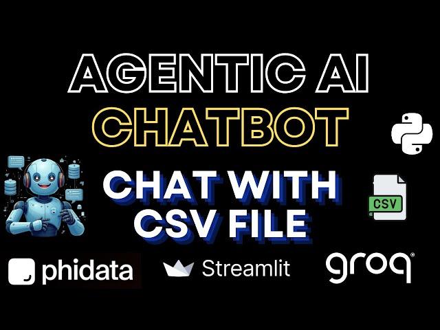 Chat with CSV File Using Phidata, Groq and Streamlit | Agentic AI Tutorial | AI Agents | CSV Agent