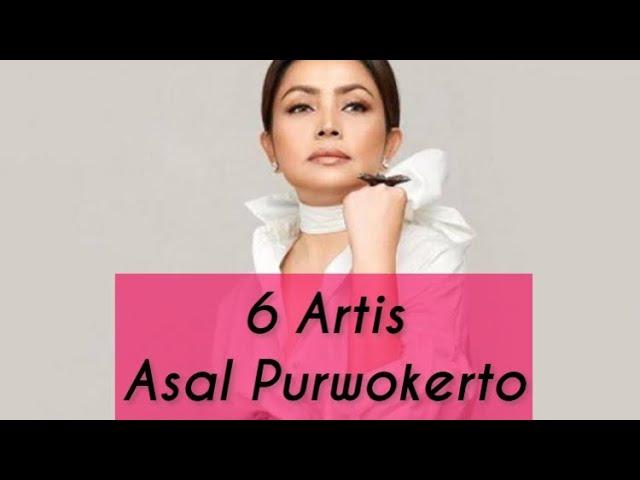 BIKIN BANGGA! BERIKUT 6 ARTIS ASAL KOTA PURWOKERTO