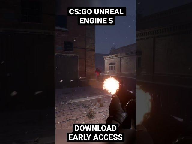 Multiplayer CS:GO Unreal Engine 5 - Early Access - DOWNLOAD NOW