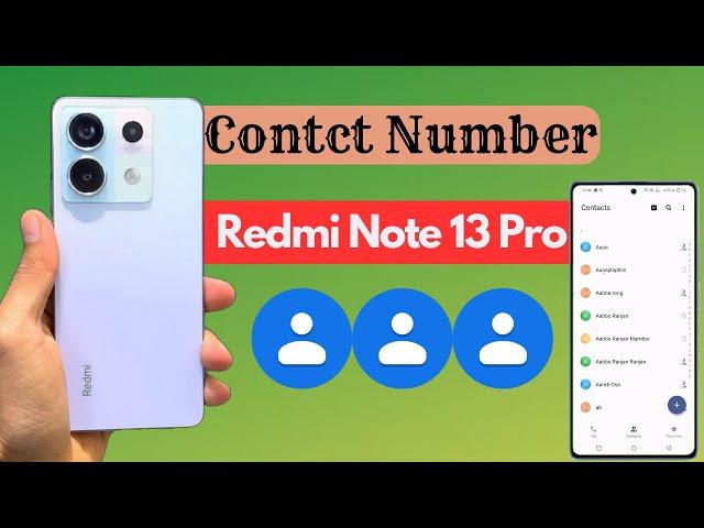 Redmi Note 13 pro Contact Setting  | Xiaomi Redmi Note 13 pro Contacts Number Import Export