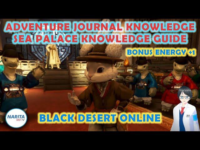 Morning Light Sea Palace Journal Knowledge Guide - Black Desert Online [BDO Guide]