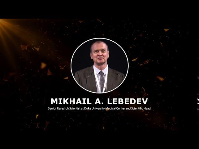 World Prizes International Conference - MIKHAIL A. LEBEDEV