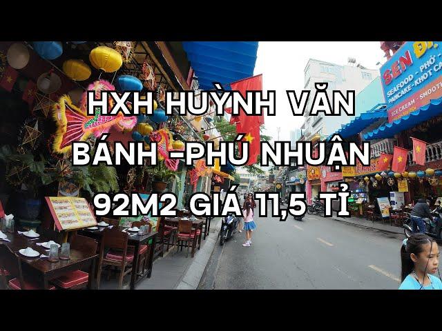 BÁN NHÀ 2 MẶT HẺM XE HƠI HUỲNH VĂN BÁNH PHÚ NHUẬN 92M2 GIÁ 11,5 TỈ (  vd 675 )