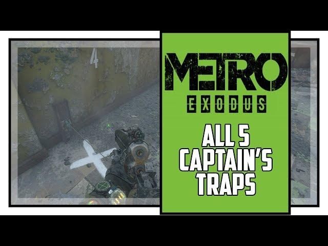 Metro Exodus Sam’s Story All Captain's Trap Locations Trapper Trophy