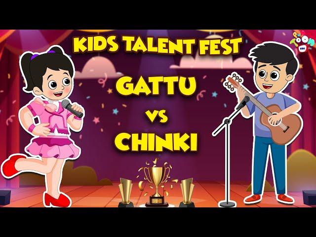 Kids Talent Fest - Gattu VS Chinki | Animated Story | English Cartoon | Moral Stories | PunToon Kids