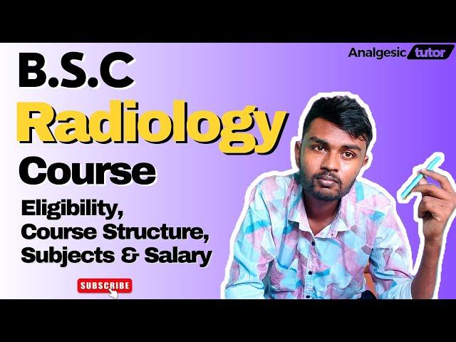 BSc Radiology Course Explained in Telugu | Eligibility, Syllabus, Jobs & Career Opportunities