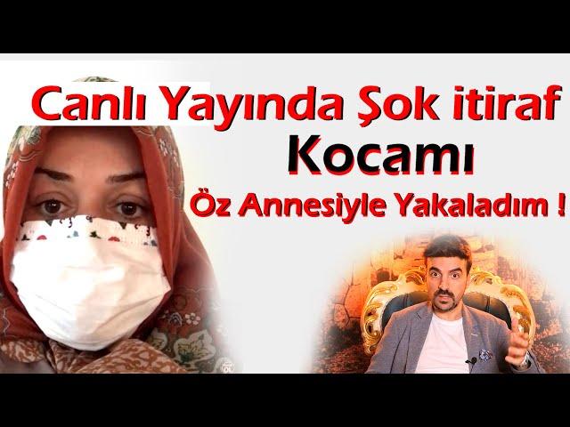 Canlı Yayında Şok İtiraf ! Kocamı Öz Annesiyle Yakaladım  Konuğumuz başından geçenleri anlatıyor….