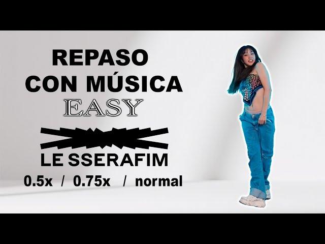 REPASO CON MÚSICA *EASY - LESSERAFIM*