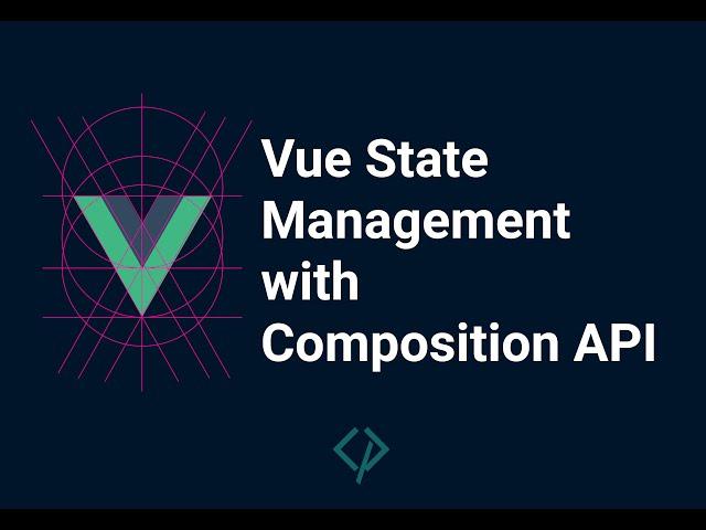 Vue State Management with Composition API - No need for vuex & vuex-persist?