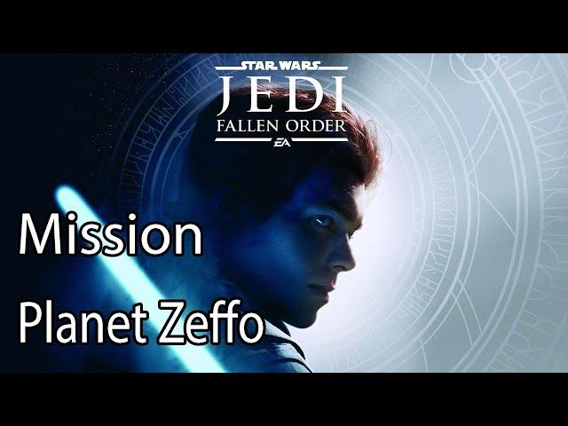 Star Wars Jedi Fallen Order Mission Planet Zeffo