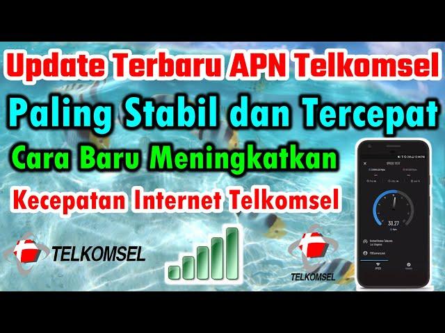 Update Terbaru APN Telkomsel Tercepat dan Paling Stabil || Cara Baru Meningkatkan Kecepatan Internet