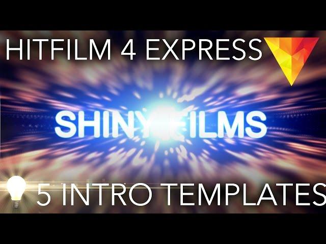 5 FREE Intro Templates for Hitfilm 4 Express  - Download and Tutorial