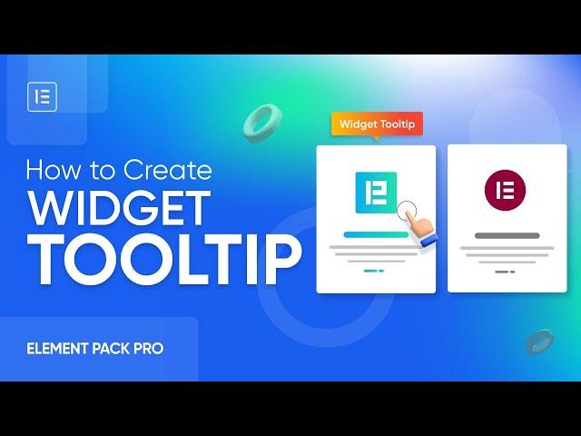 How to Create Widget Tooltip in Elementor by Element Pack