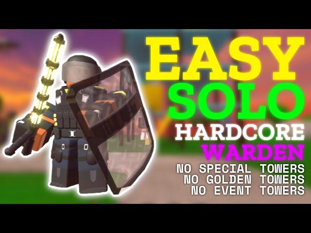 EASY SOLO OP WARDEN HARDCORE - Tower Defense Simulator (ROBLOX)