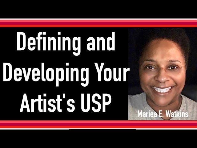 Defining and Developing Your Artist's USP