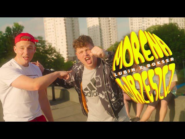 Lubin - Morena/Wrzeszcz feat. Bokser (prod. Worek)