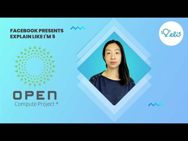ELI5: Open Compute Project
