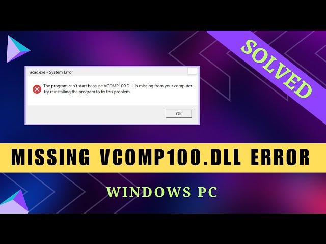 How to Fix Missing VCOM100.DLL Error - Windows 32 & 64-bit