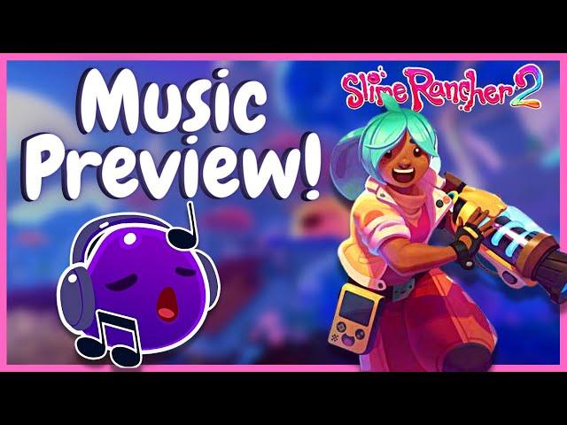 NEW Music in Slime Rancher 2 Rainbow Fields: OST