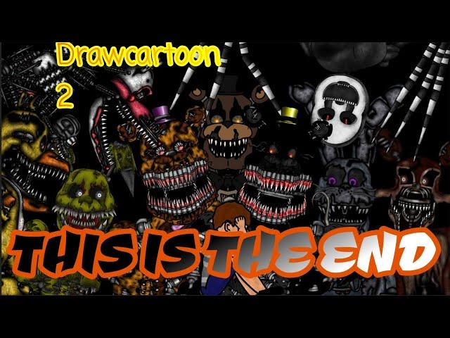 FNAF Song: "This Is The End" || в рисуем мультфильмы 2 || моя анимация || five nights at freddy's 4.