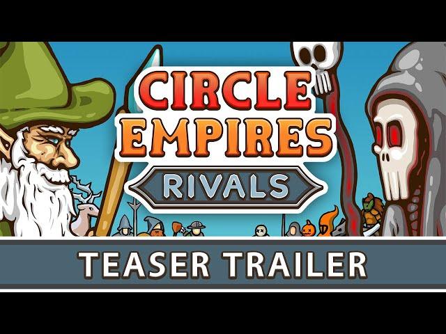 Circle Empires Rivals - Teaser Trailer