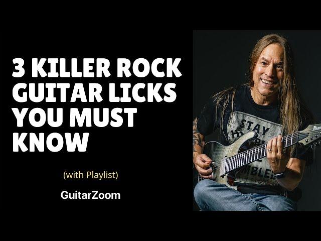 3 Killer Rock Guitar Licks You MUST Know | Steve Stine | GuitarZoom.com