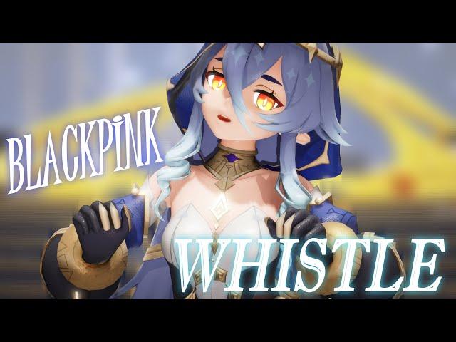 【原神/Genshin Impact】レイラでBLACKPINK - WHISTLE【4K】【MMD】【カメラ配布/Camera DL】