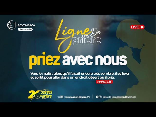 LIGNE DE PRIÈRE - 20 SOIRÉES - SESSION MATIN | Jour 8|