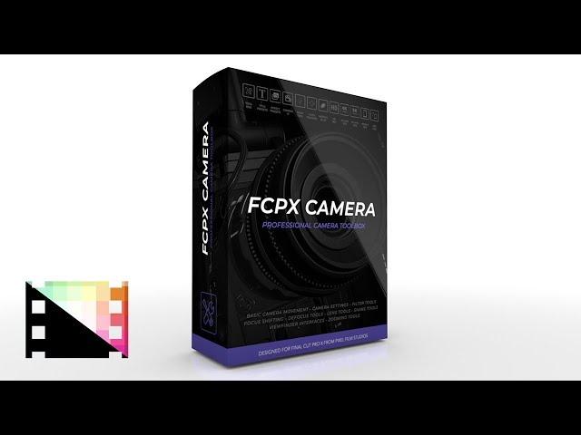 FCPX Camera - Professional 3D Camera Tools in FCPX from Pixel Film Studios