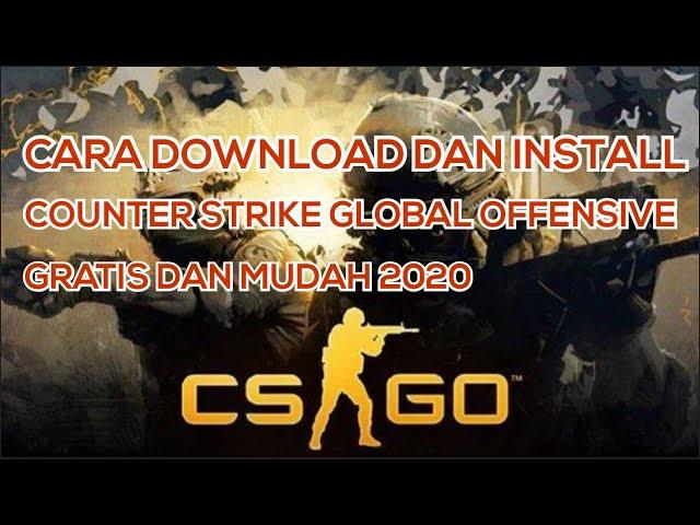 cara  download counter strike global offensive gratis 2020