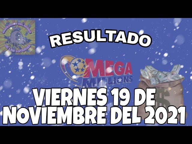 RESULTADOS MEGAMILLONES DEL VIERNES 19 DE NOVIEMBRE DEL 2021 $74,000,000/ LOTERÍA DE ESTADOS UNIDOS