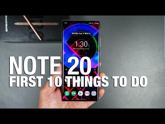 GALAXY NOTE 20: First 10 Things to Do!