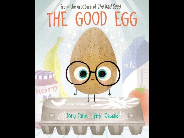 The Good Egg - Read Aloud