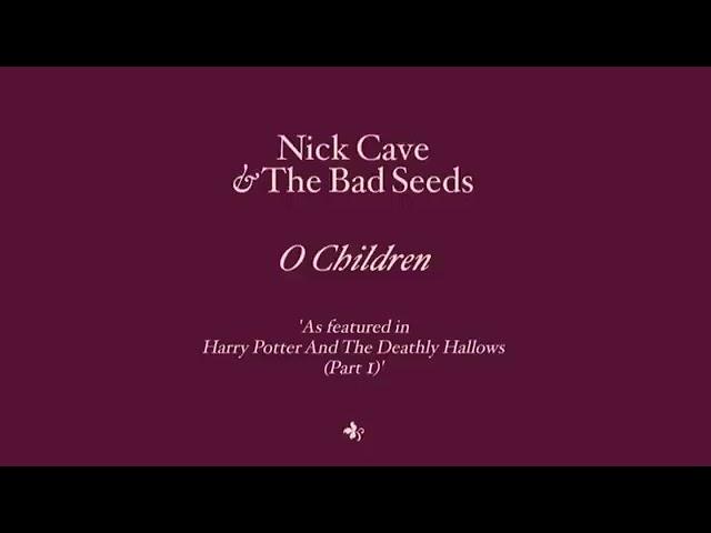 Nick Cave & The Bad Seeds -O Children, 1 Hour.