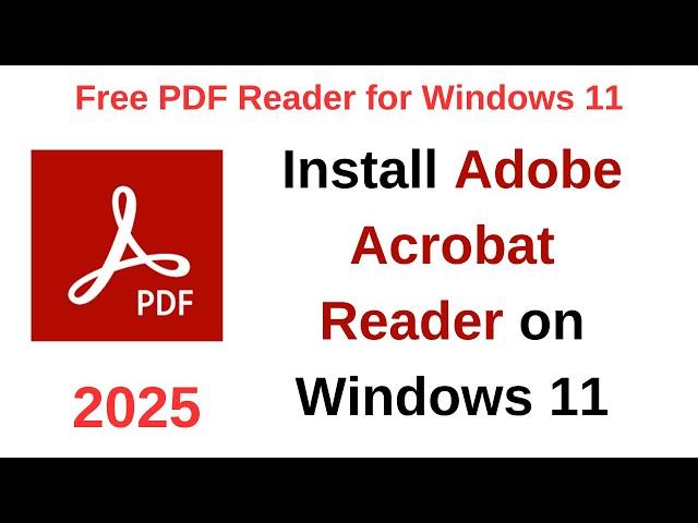 How to Install Adobe Acrobat Reader on Windows 11 | Free PDF Reader for Windows 11