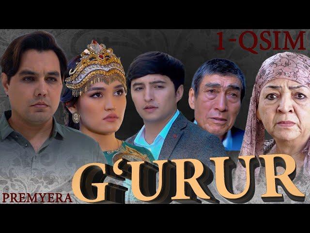 G'URUR | Milliy serial | Premyera | 1-qism #mahallatv #g'urur #premyera #uzkino