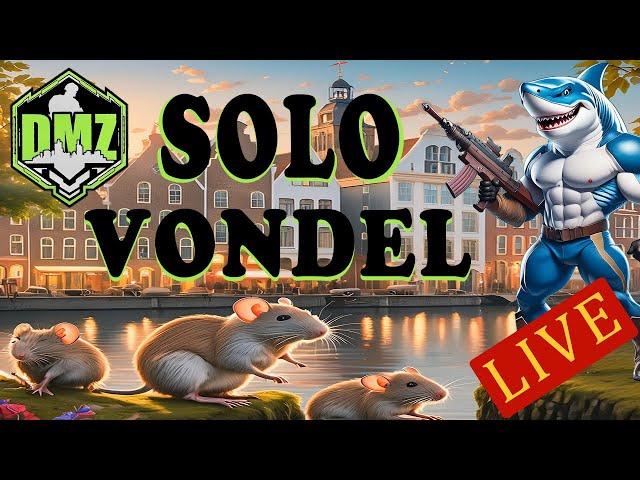 DMZ LIVE "SOLO VONDEL - TOXIC TUESDAY" #callofduty #dmz #subscribe #vondel #solovssquad #theroo1