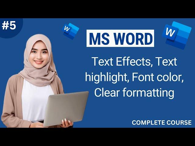 Text Effect , Text Highlight and Font Color in Microsoft Word | 2024