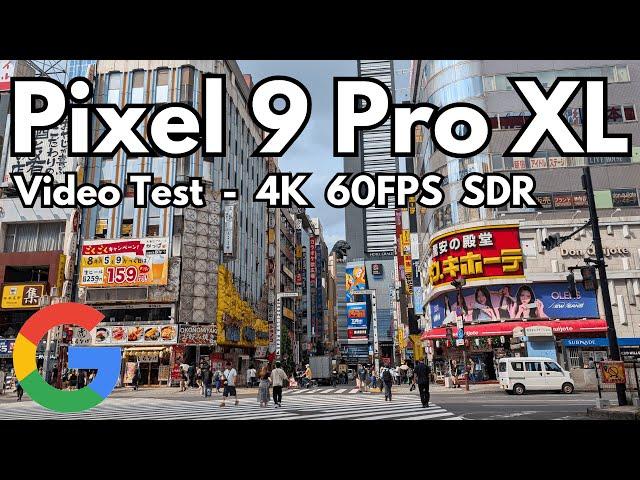 Pixel 9 Pro XL Camera - Video Test - 4K 60fps SDR