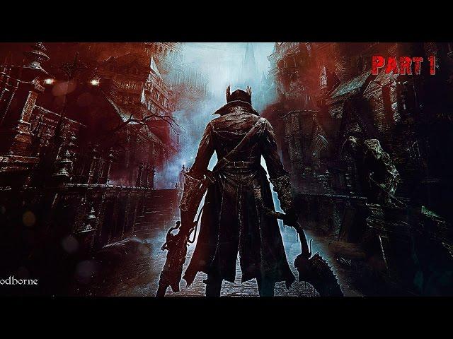 Bloodborne Подземелья Часть 1