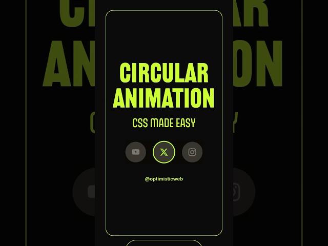 Creating Eye-Catching Circular Animations in CSS