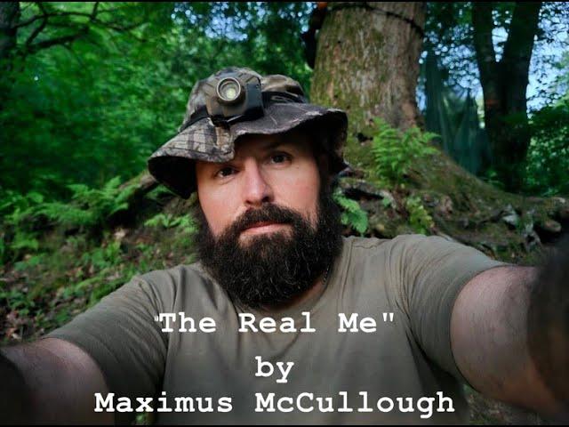 The Real Me by Maximus McCullough Epic Survival 2 Days 1 night No Food or Water