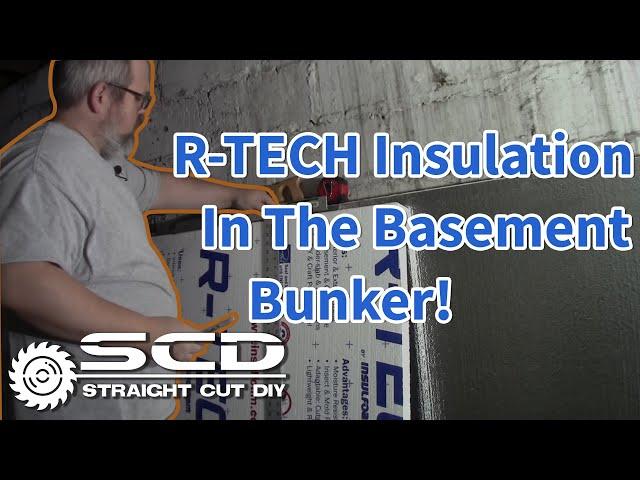 Installing R-TECH Foam Insulation Board In The Coal Cellar Basement Bunker - Part 1